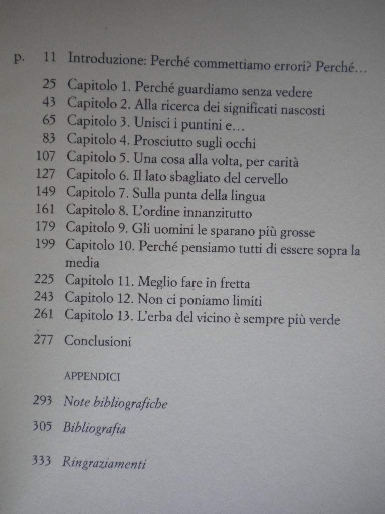 Il metodo antierrore. Perché guardiamo senza vedere, osserviamo senza ricordare e ci facciamo convincere da discorsi privi di fondamento