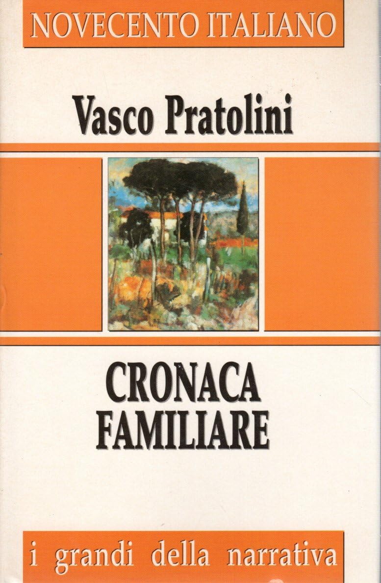 Libro - Cronaca Familiare Vasco Pratolini I grandi della narrativa N