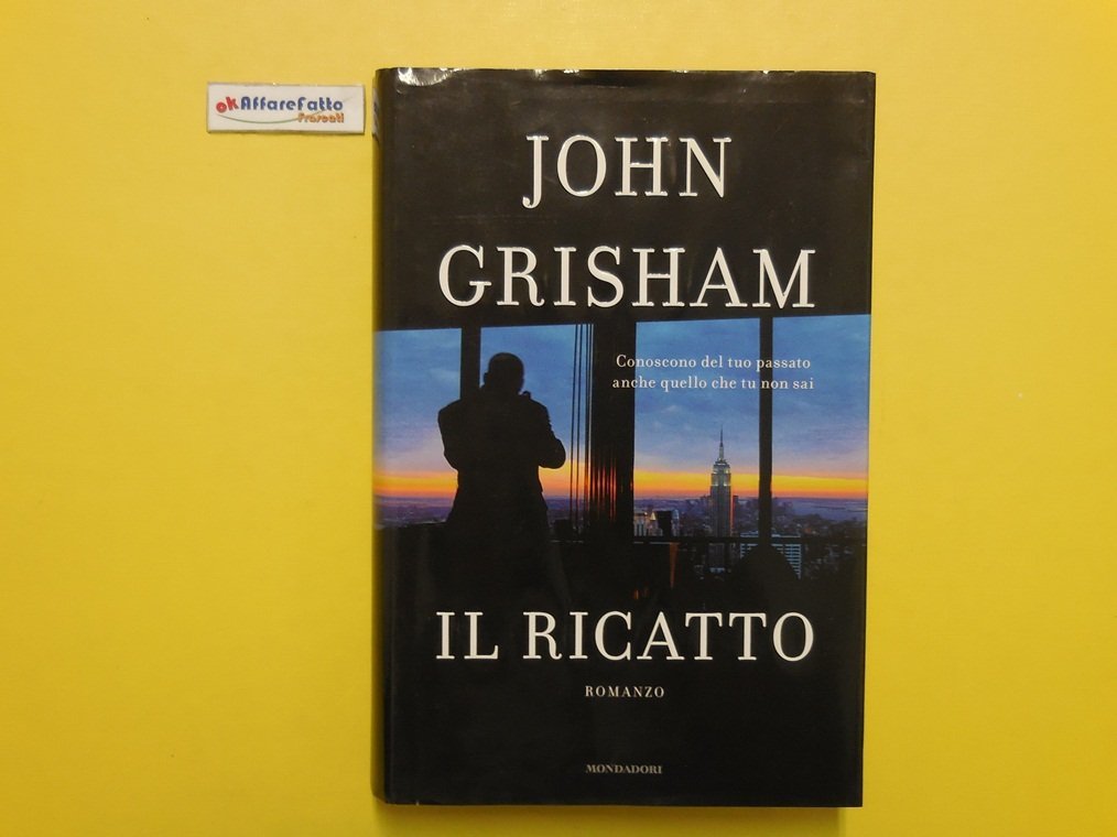 Libro - IL RICATTO 2009 - John, Grisham