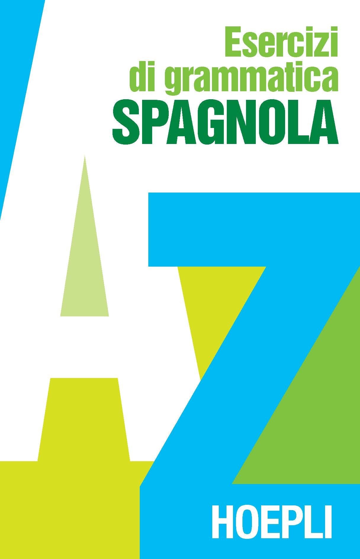 Libro - Esercizi di grammatica spagnola - Vincent, Gabriel