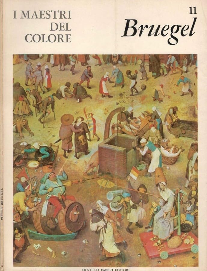 I Maestri del colore 11 Pieter Bruegel Fratelli Fabbri Editori 1963
