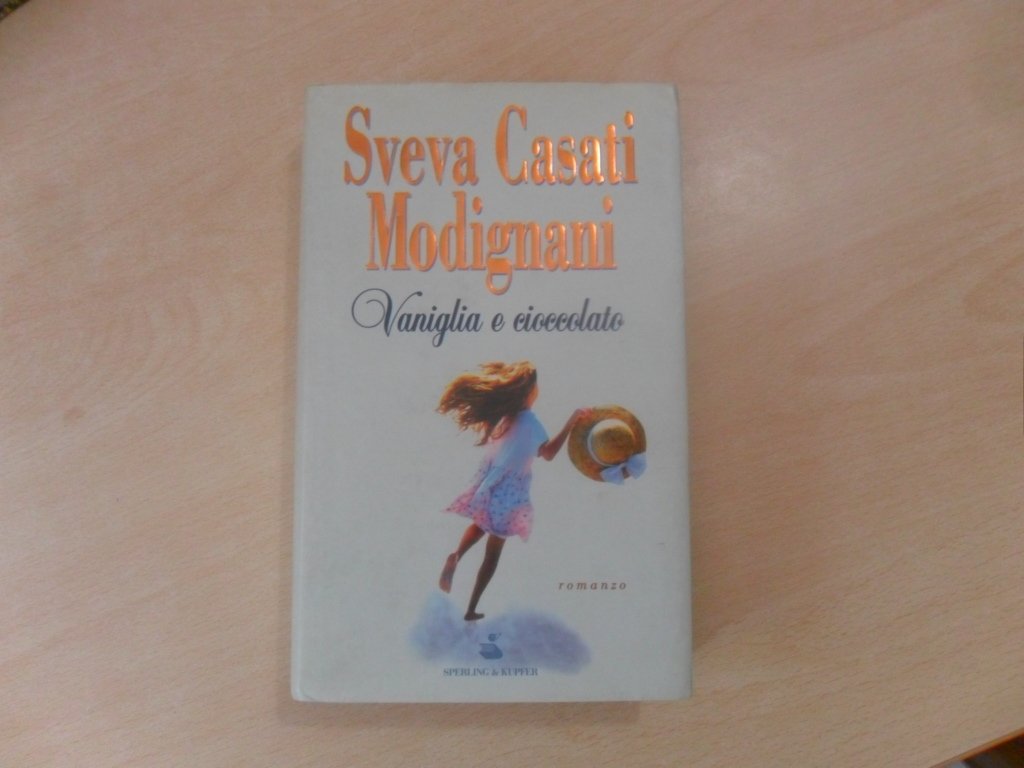 Libro - Vaniglia e cioccolato - Casati Modignani, Sveva