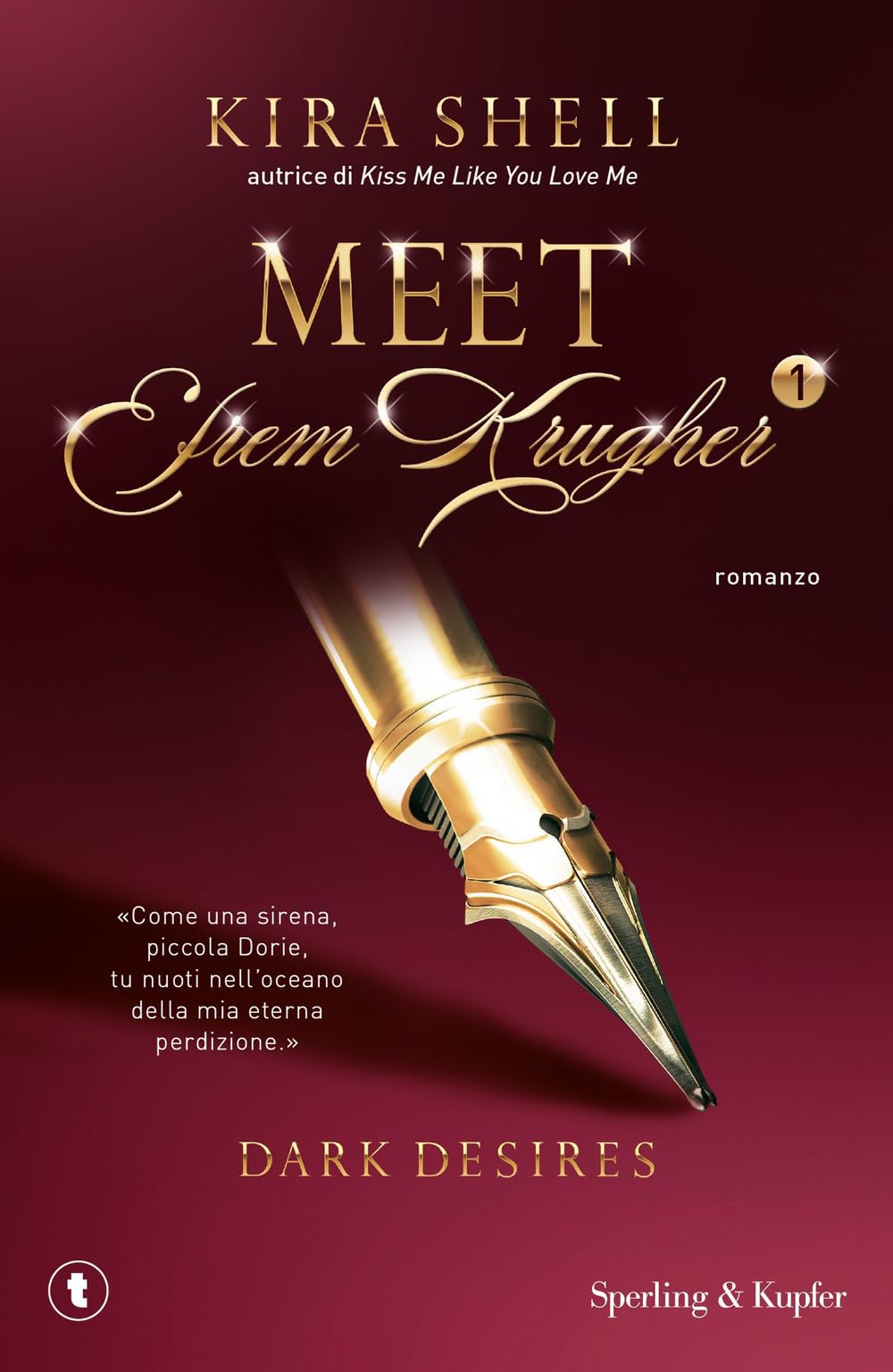 Dark desires. Meet Efrem Krugher. Ediz. italiana (Vol. 1)