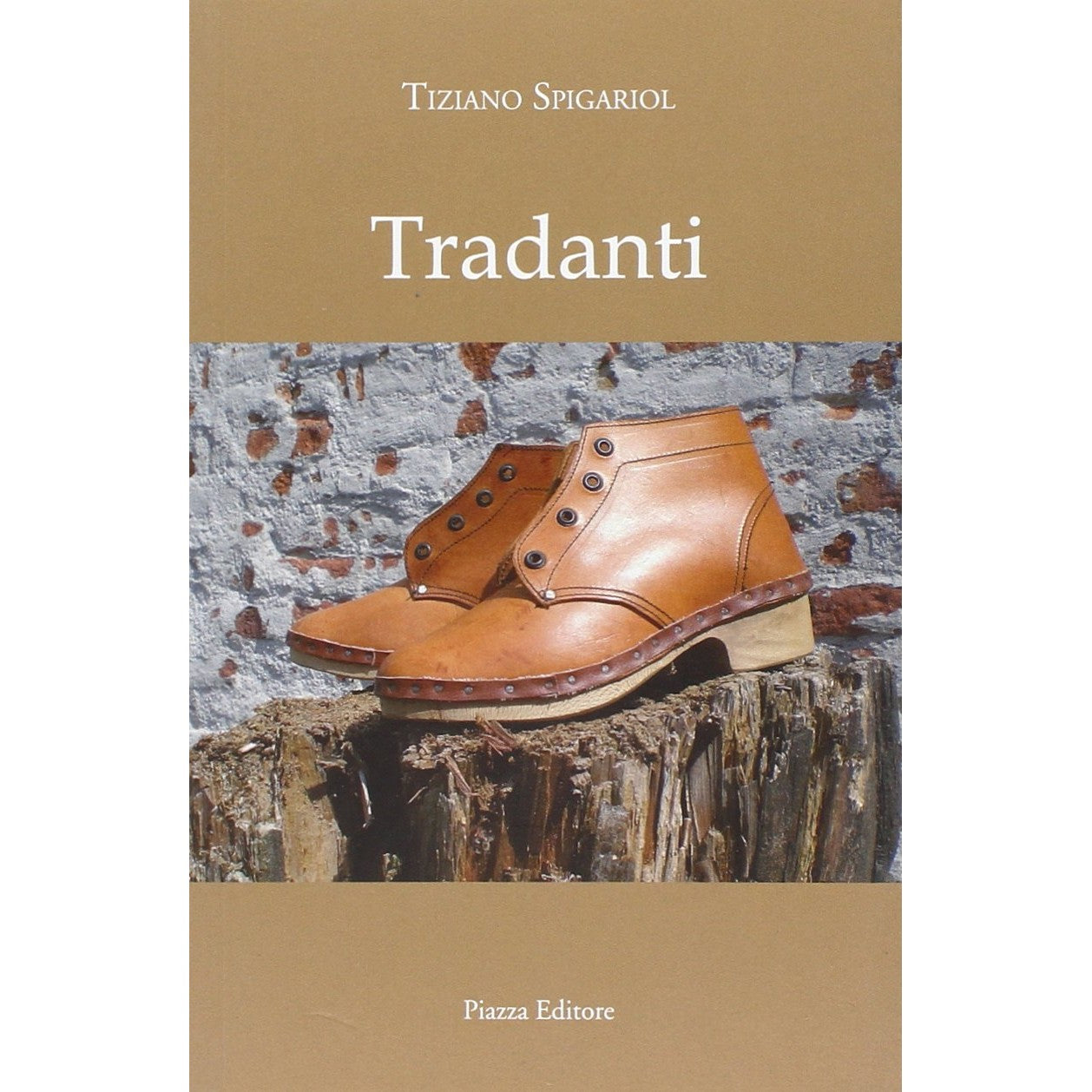 Libro - Tradanti - Spigariol, Tiziano