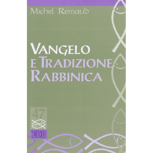 Libro - Vangelo e tradizione rabbinica - Rémaud, Michel