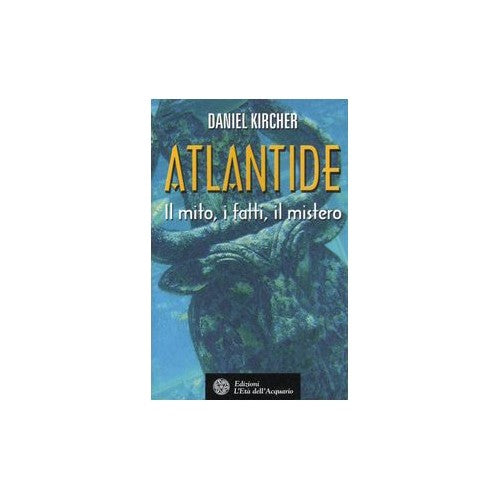 Libro - Atlantide Il mito, i fatti, il mistero - Kircher, Daniel