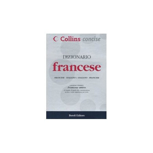 Book - French dictionary. French-Italian, Italian-French. Ed. bilingual