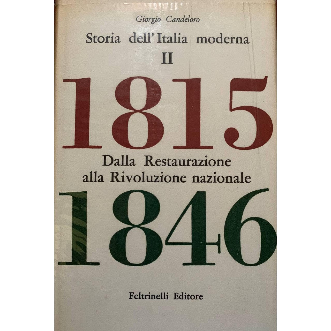 Libro - Storia dell'Italia moderna vol 2 Dalla - Candeloro, Giorgio