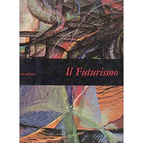 Libro - IL FUTURISMO