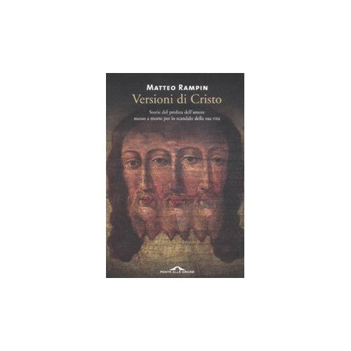 Libro - Versioni di Cristo Storie del profeta dell' - Rampin, Matteo