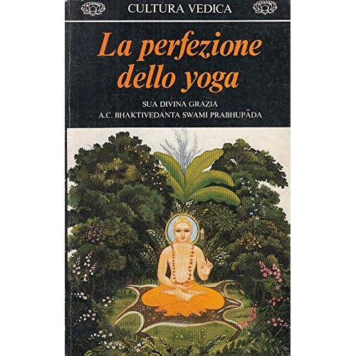 Libro - La perfezione dello yoga - Bhaktivedanta, Swami Prabhupada
