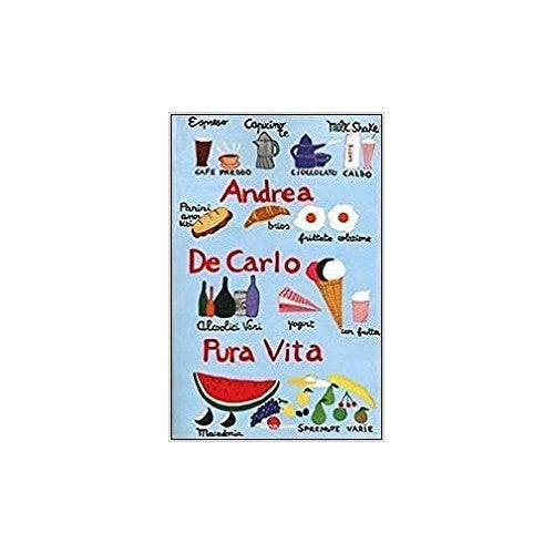 Libro - L- PURA VITA - ANDREA DE CARLO - MONDADORI -- 1a ED - 2001 -