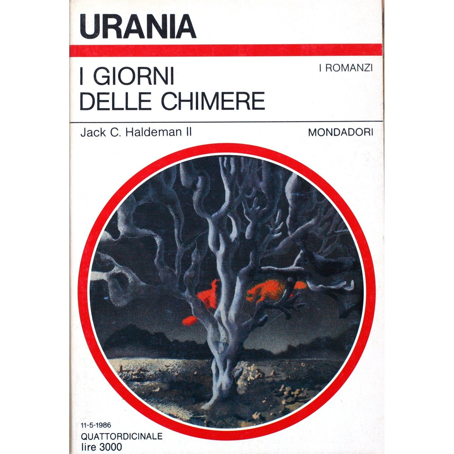 Libro - I GIORNI DELLE CHIMERE MONDADORI - URANIA 1986