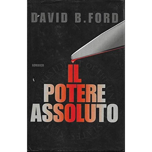 Libro - Il potere assoluto CDE - David B Ford