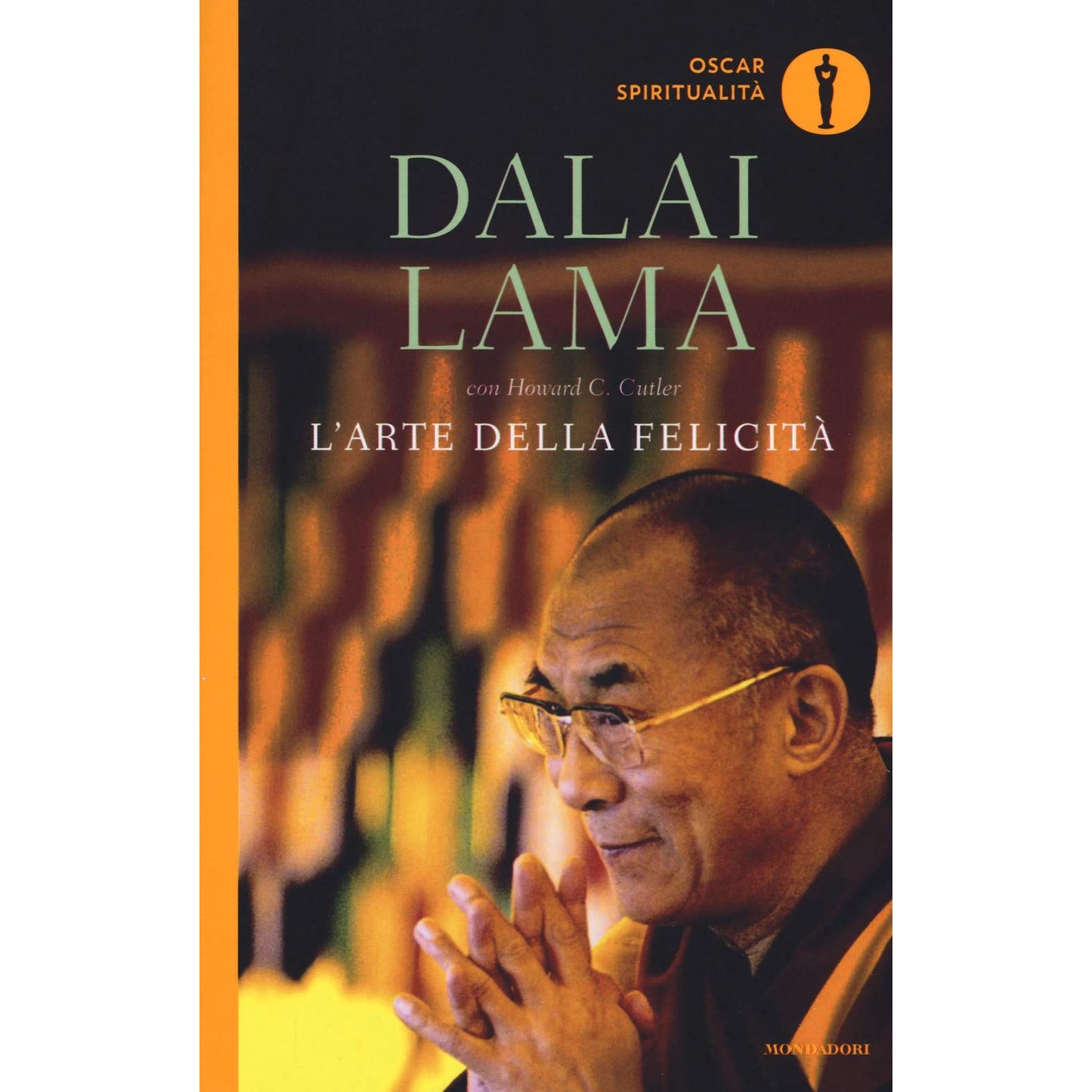 Libro - L'arte della felicità - Gyatso, Tenzin (Dalai Lama)