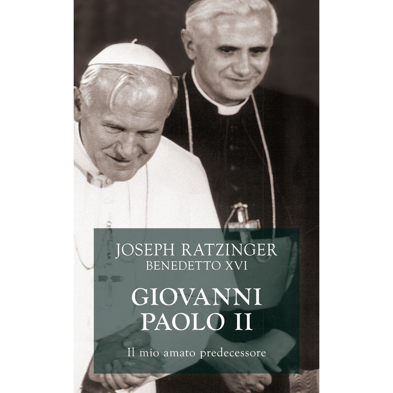 Libro - Giovanni Paolo II Il mio amato predecessore - Benedetto, XVI
