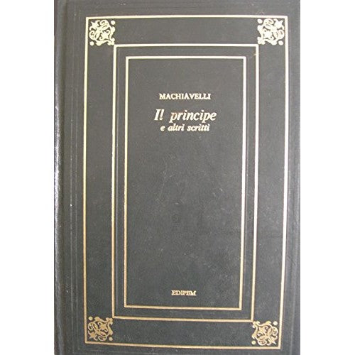 Libro - Il principe e altri scritti - machiavelli
