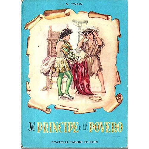Libro - Il principe e il povero Twain Fabbri Ill Maraja 1955