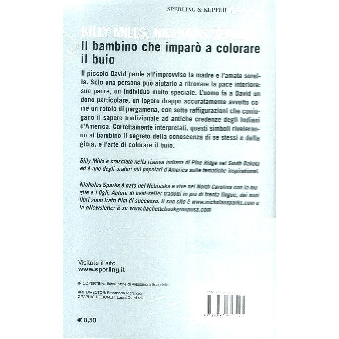 Libro - Il bambino che imparò a colorare il buio - Sparks, Nicholas