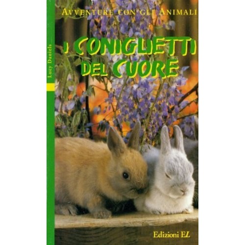 Libro - I coniglietti del cuore - Lucy, Daniels