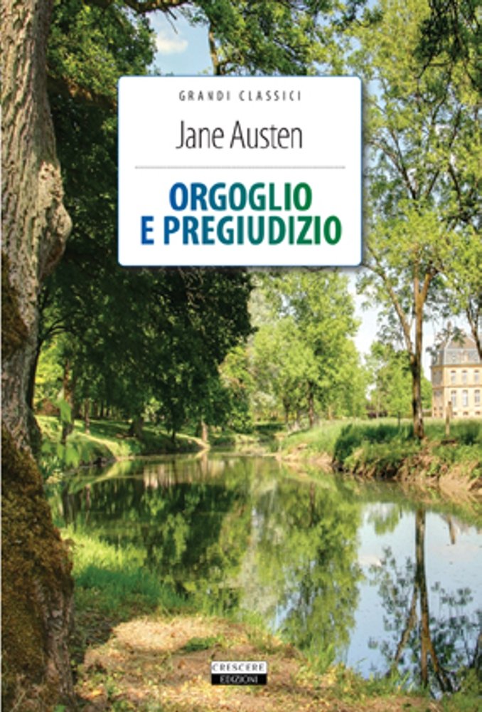 Libro - Orgoglio e pregiudizio. Ediz. integrale. Con Segnalibro - Austen, Jane