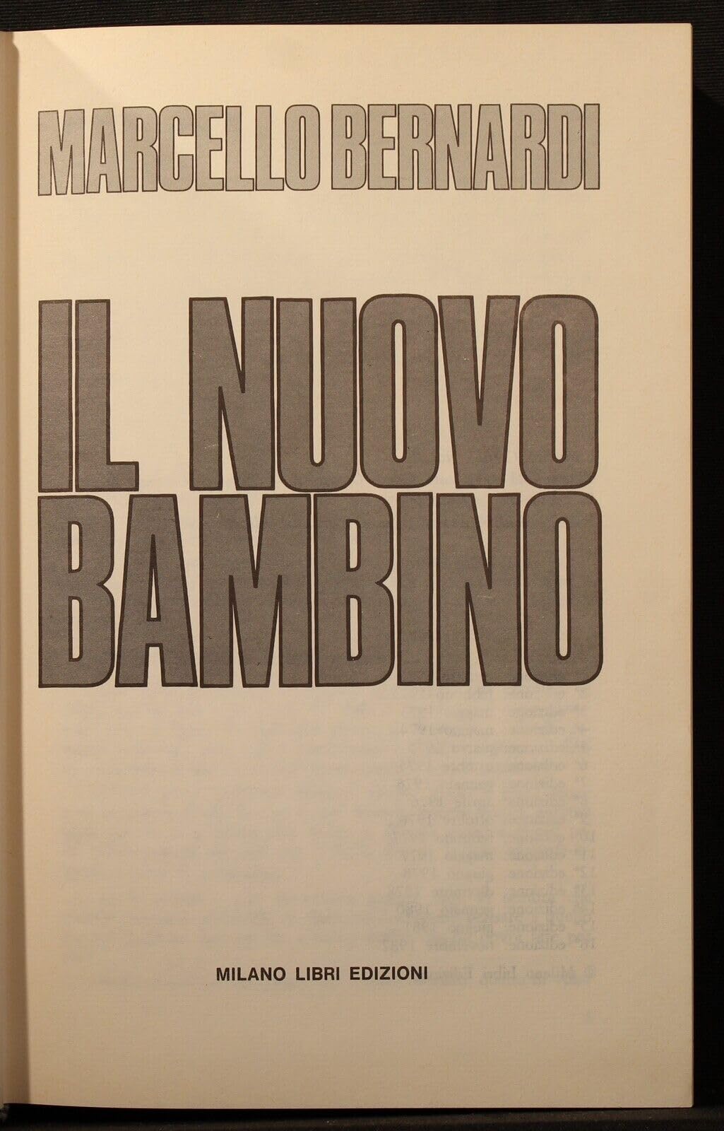 Libro - Il nuovo bambino. - BERNARDI Marcello -