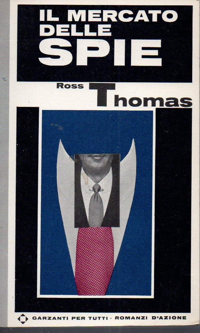 Libro - "Collana Garzanti per tutti: Romanzi d'Azione - IL M - Ross Thomas