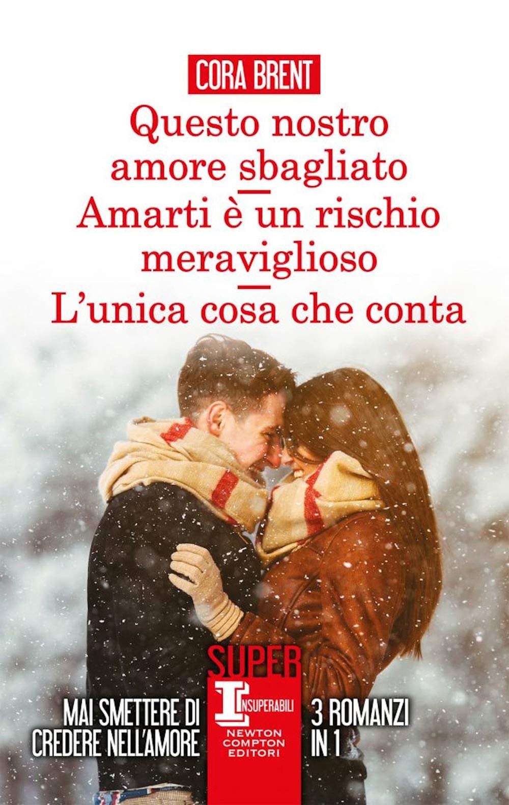 Libro - Questo nostro amore sbagliato-Amarti è un risc - Brent, Cora