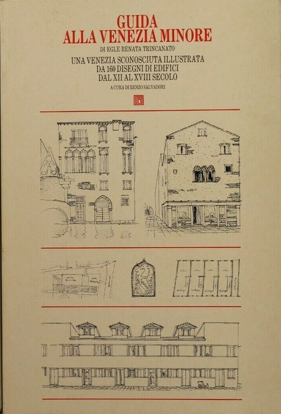 Libro - Guida alla Venezia minore - Trincanato, Egle R.
