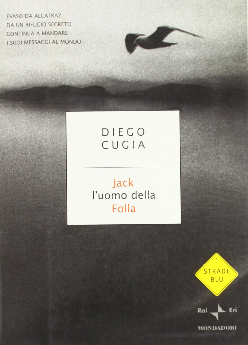 Libro - Jack l'uomo della folla Diario di un italiano - Cugia, Diego