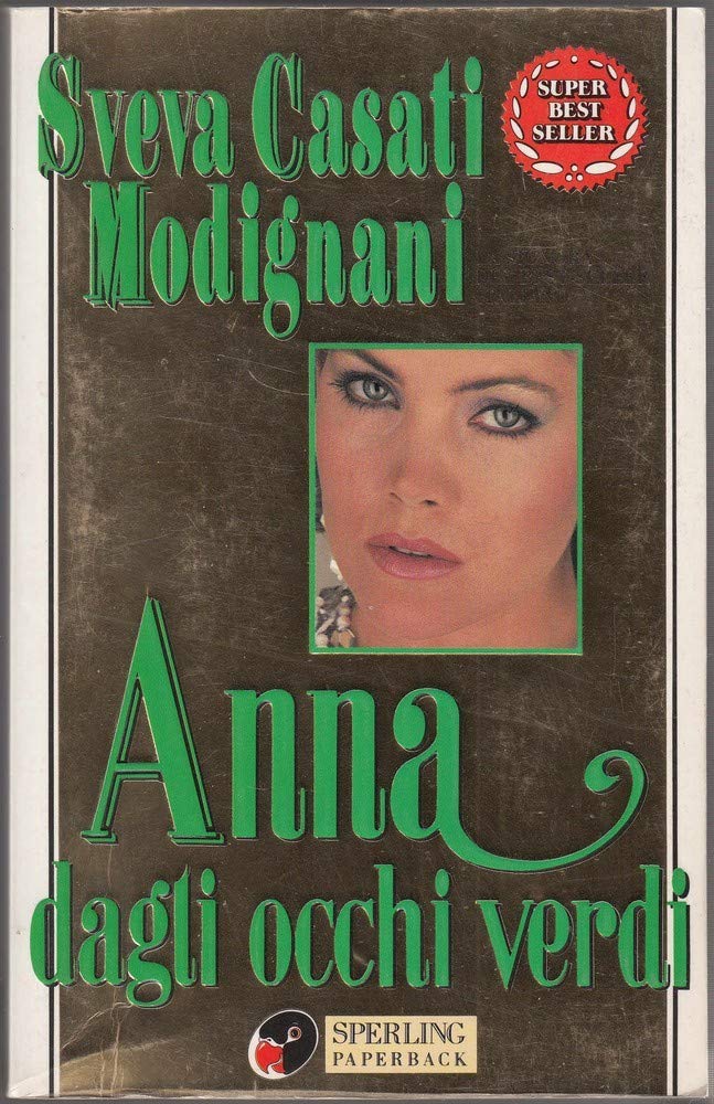 Libro - Anna dagli occhi verdi - Casati Modignani, Sveva