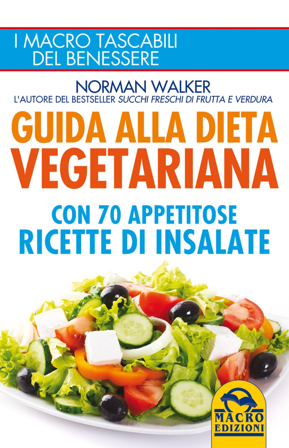 Libro - Guida alla dieta vegetariana - Walker, Norman