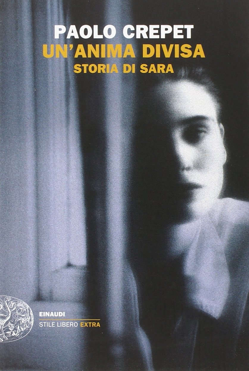 Un'anima divisa. Storia di Sara
