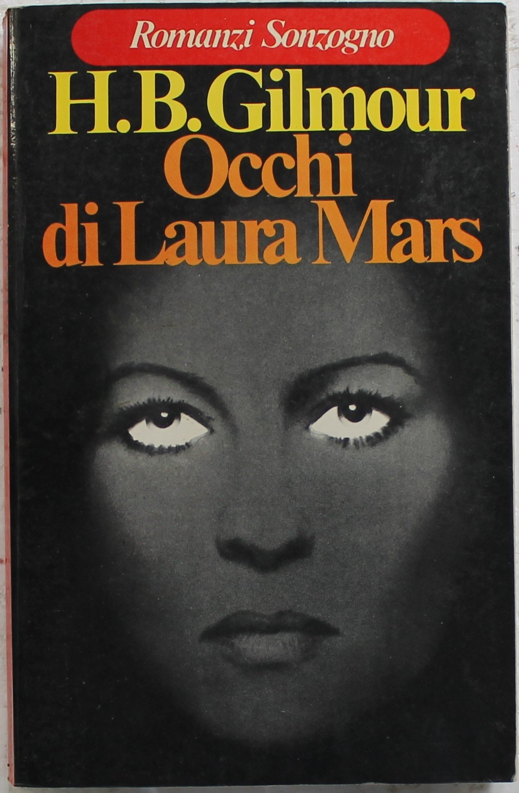 Libro - Occhi di Laura Mars - Gilmour, H.B.