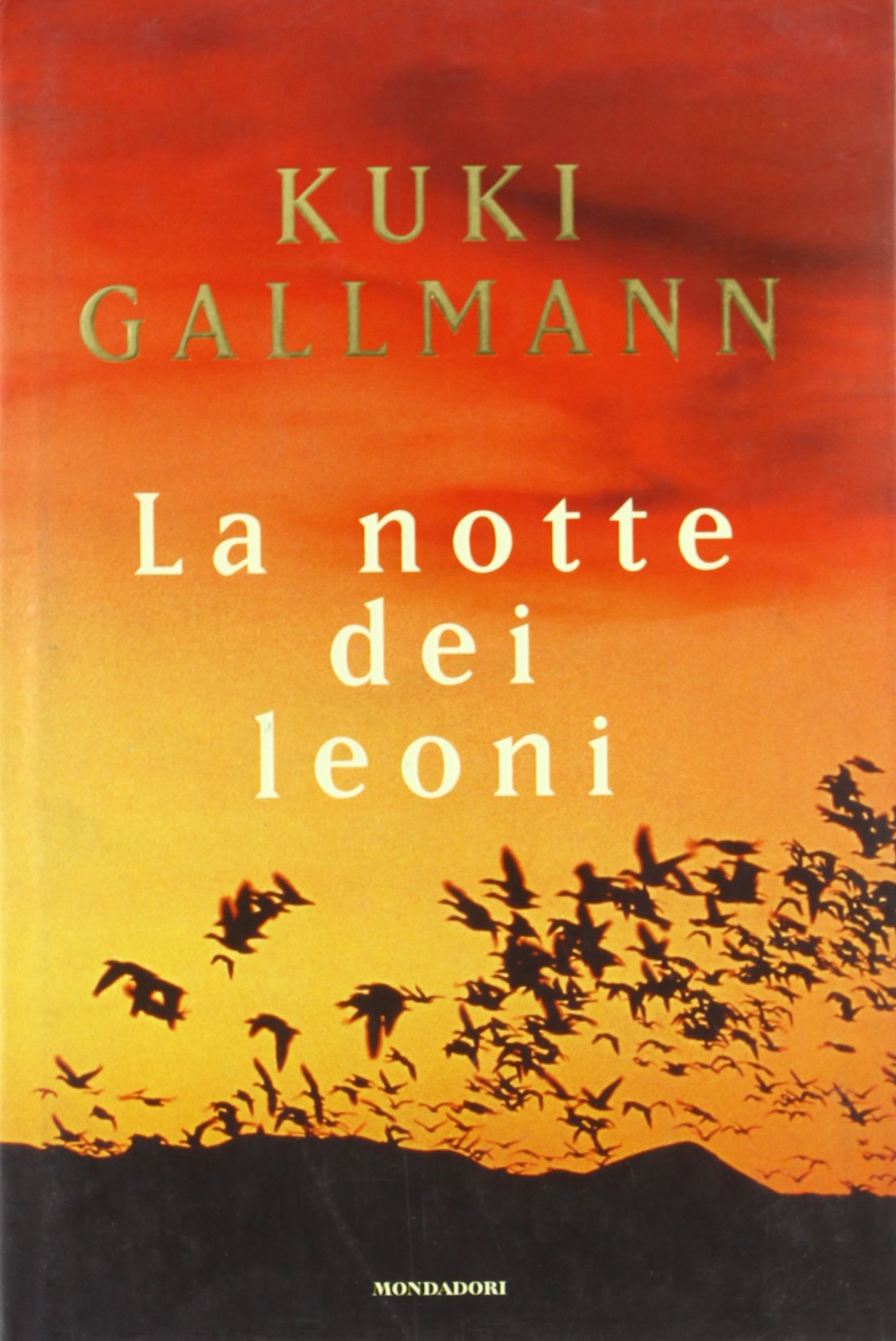 Libro - La notte dei leoni - Gallmann, Kuki