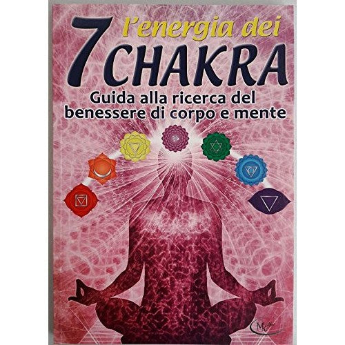 Libro - L'energia dei 7 chakra - AA.VV - AA.VV