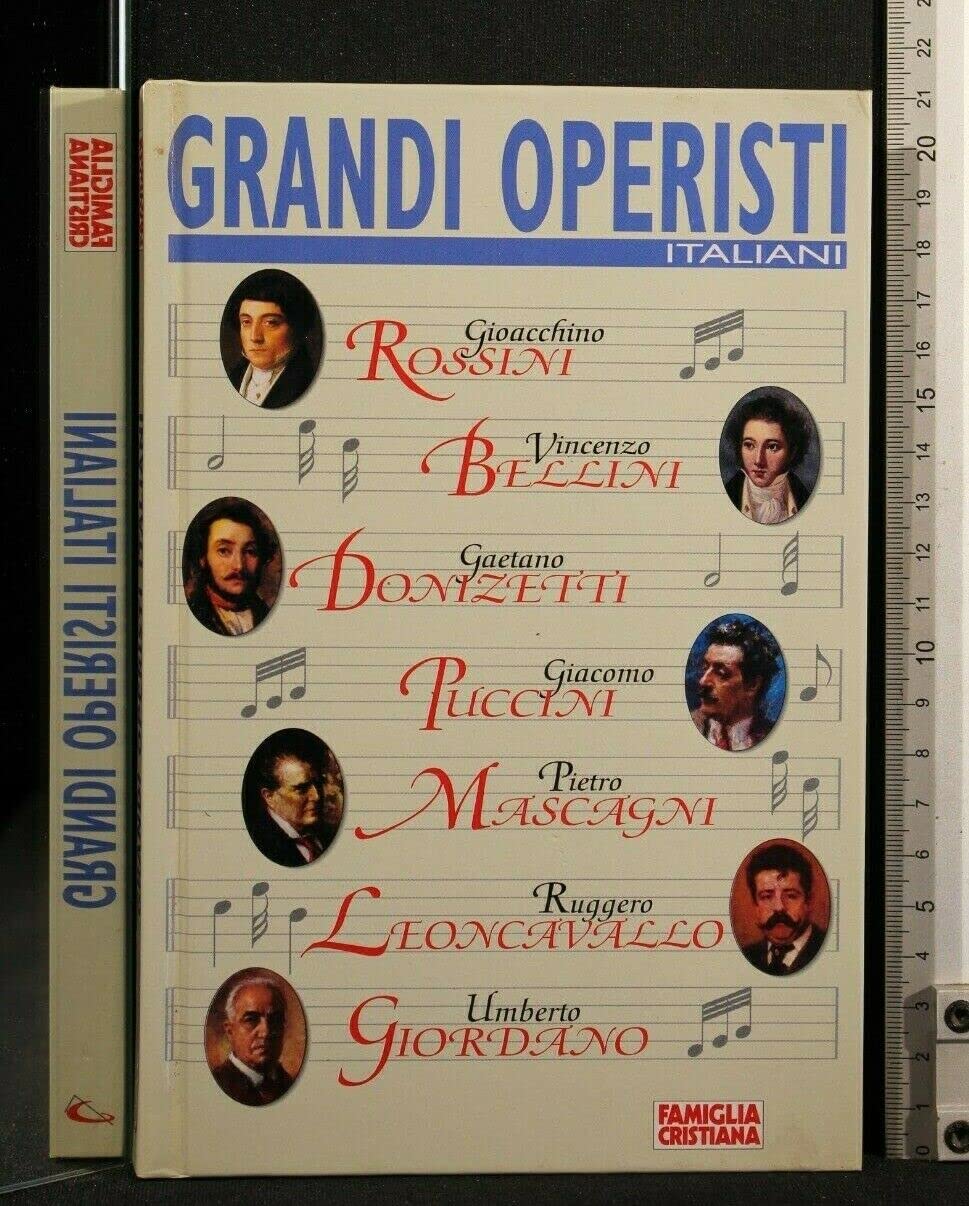 Libro - GRANDI OPERISTI ITALIANI - AA.VV.