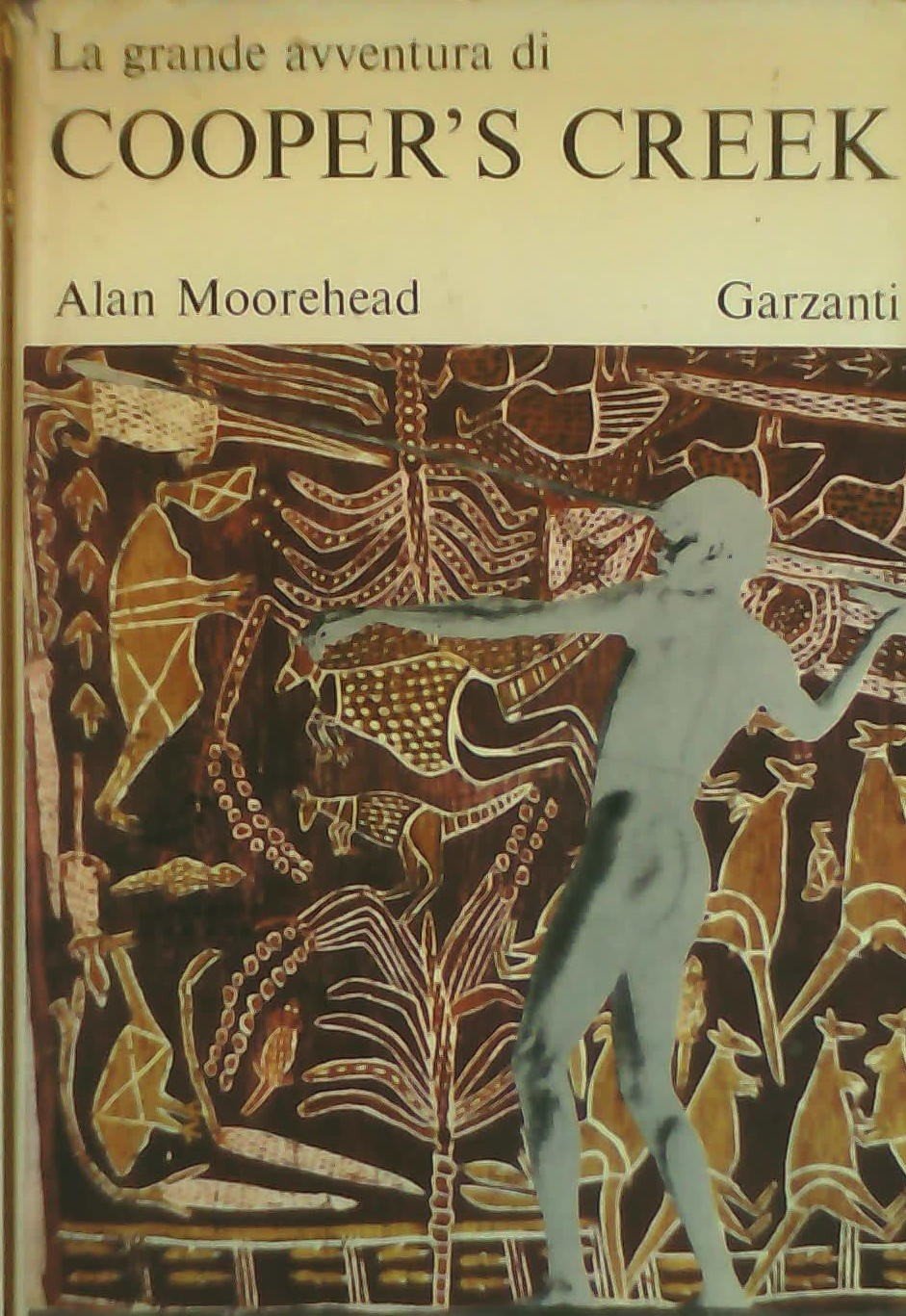 Libro - La grande avventura di Cooper's Creek - MOOREHEAD Alan,
