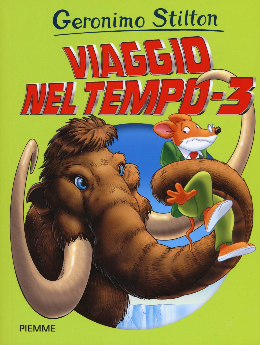 Libro - Viaggio nel tempo 3 - Stilton, Geronimo