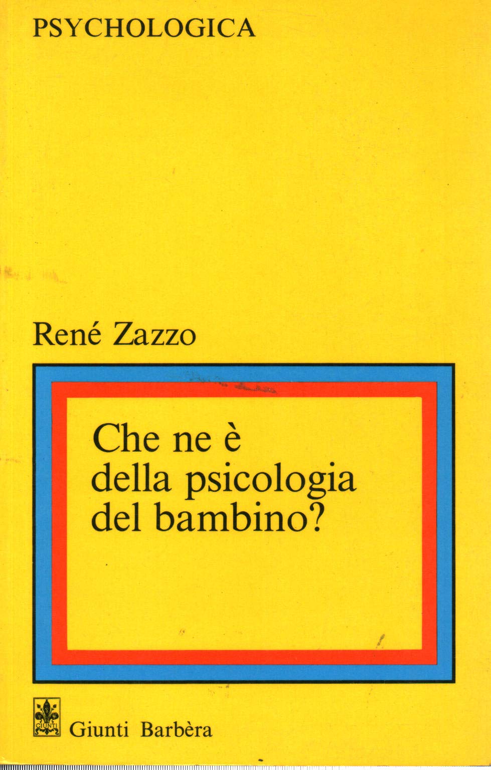Che ne e' della psicologia del bambino?