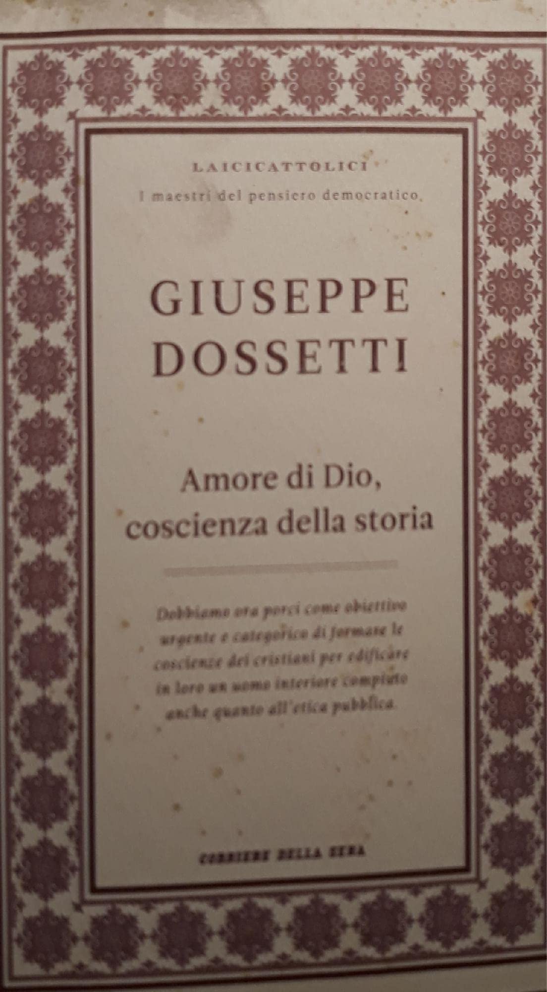 AMORE DI DIO COSCIENZA DELLA STORIA
