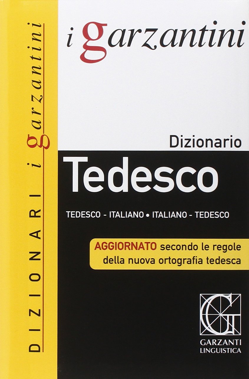 Il Garzantino di tedesco. Tedesco-italiano, italiano-tedesco