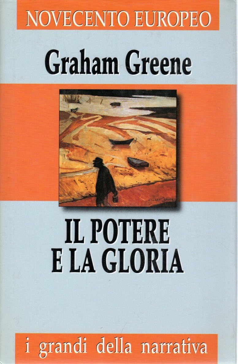 Libro - Il potere e la gloria Graham Greene I grandi della narrativa
