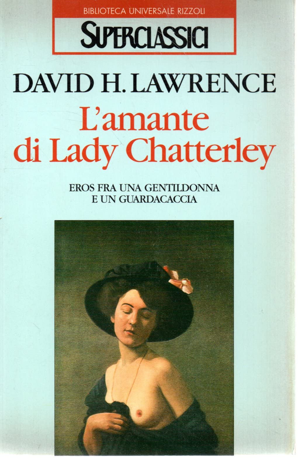 Libro - L'amante di lady Chatterley - Lawrence, D. H.