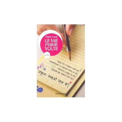 Libro - Le mie prime volte - Loup, Claire