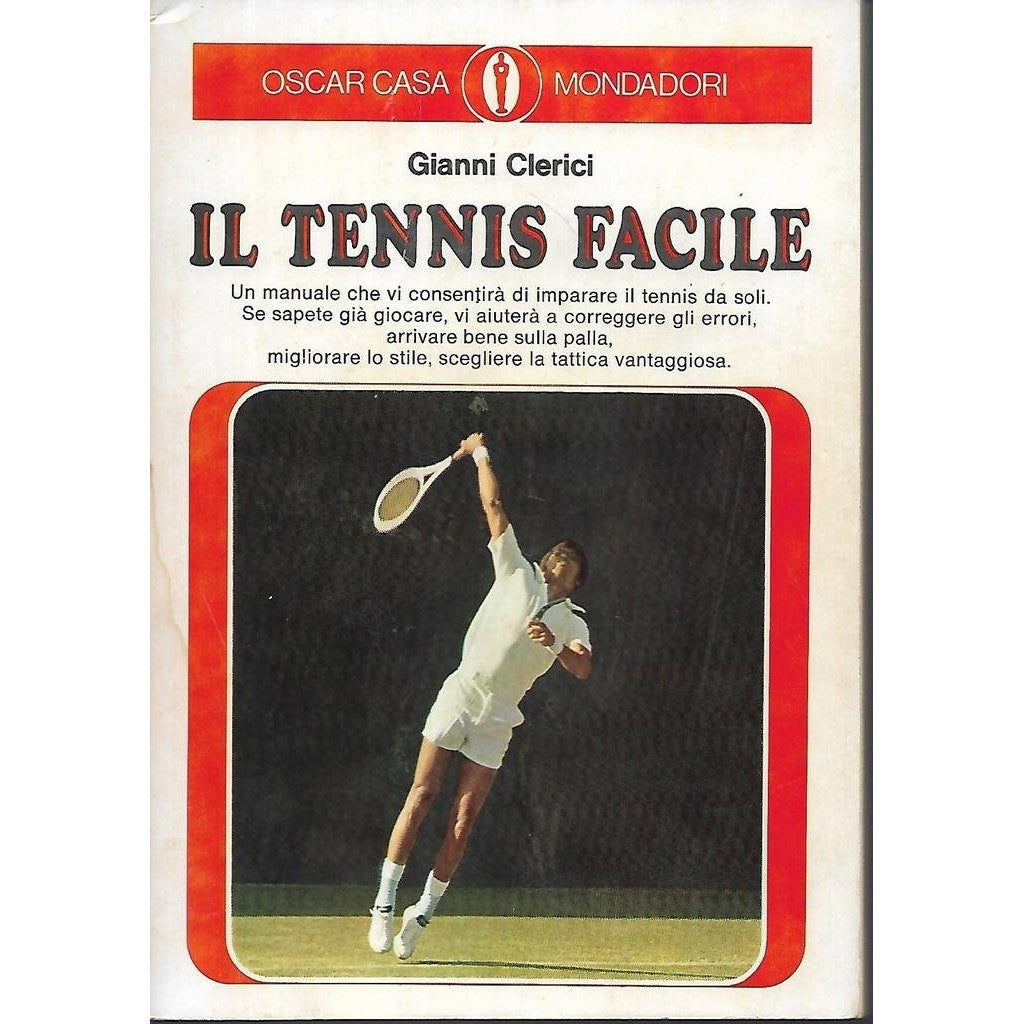 Libro - Il tennis facile Mondadori oscar casa 423