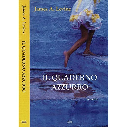 Libro - Il quaderno azzurro - James, A Levine - James, A Levine