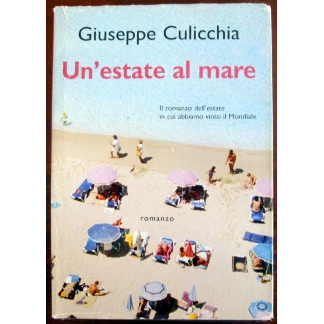 Libro - Un'estate al mare - Culicchia, Giuseppe