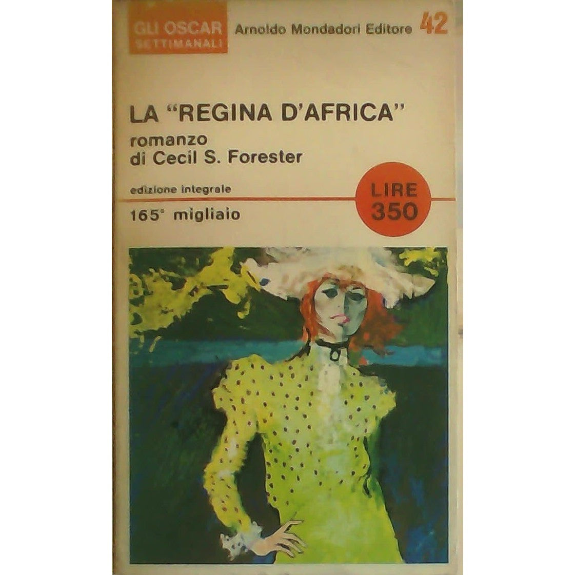 Libro - La "Regina d'Africa" - Forester, Cecil S - Forester, Cecil -
