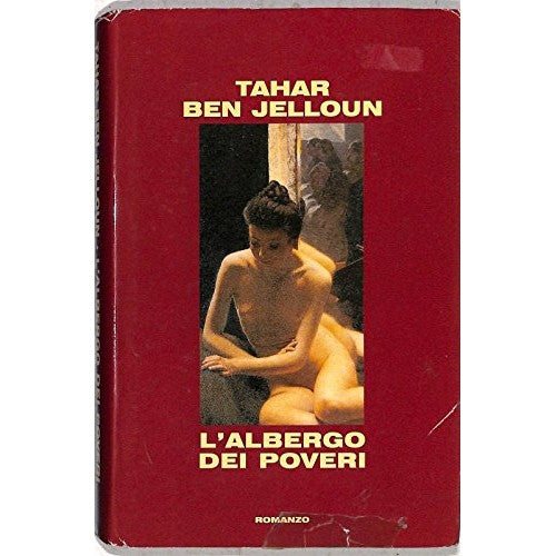 Libro - L'albergo dei poveri - Tahar Ben Jelloun - Ben Jelloun Tahar